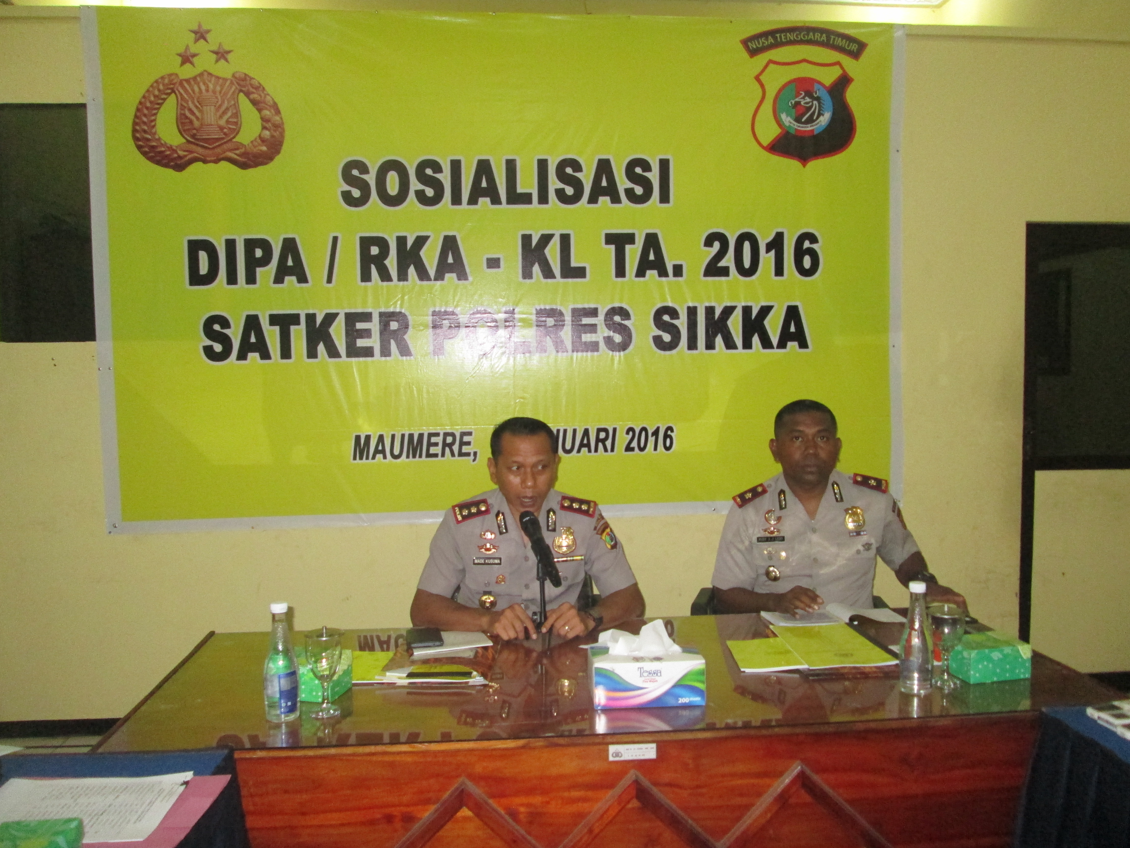 Sosialisasi DIPA / RKA-KL TA. 2016 Polres Sikka